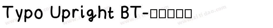 Typo Upright BT字体转换